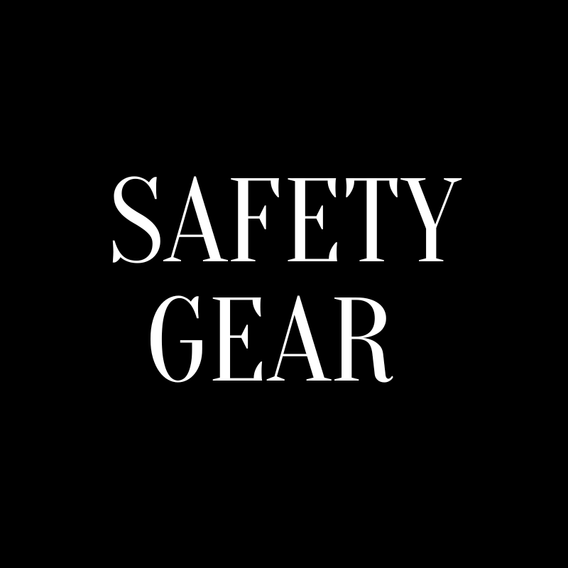 Safety Gear